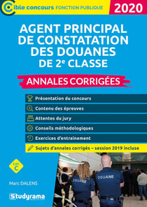 Agent principal de constatation des douanes de 2e classe - annales corrigées