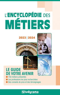L'encyclopédie des métiers (édition 2023/2024)