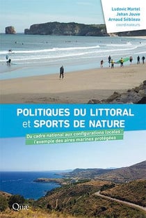 Politiques du littoral et sports de nature: du cadre national aux configurations locales