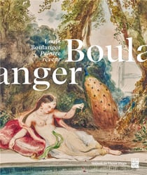 Louis Boulanger : peintre rêveur