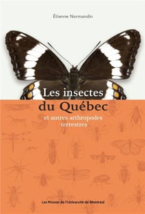 Les insectes du quebec et autres arthropodes terrestres