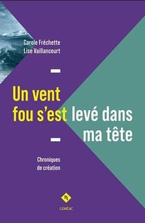 Un vent fou s'est levé dans ma tête