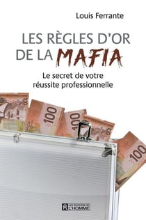 Les règles d'or de la mafia