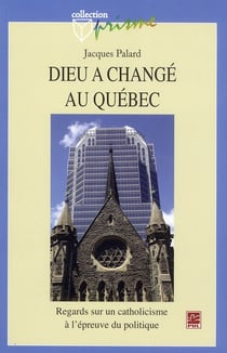 Dieu a changé au québec