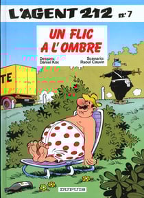 L'agent 212 Tome 7 : un flic à l'ombre