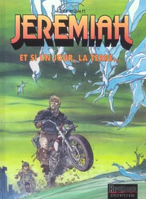 Jeremiah Tome 25 : et si un jour, la Terre...