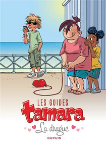 Tamara Hors-Série Tome 1 : les guides de Tamara - la drague