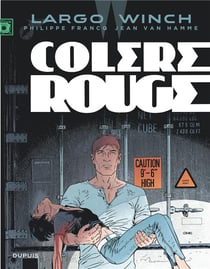 Largo Winch Tome 18 : colère rouge
