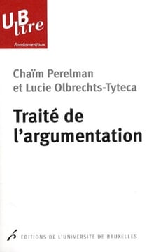 Traité de l'argumentation - la nouvelle rhétorique