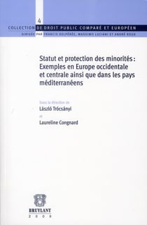 Statut et protection des minorités : exemples en europe occidentale et centrale ainsi que dans les pays méditerranéens