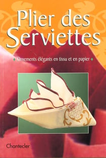 Plier des serviettes - ornements elegants en tissu - papier