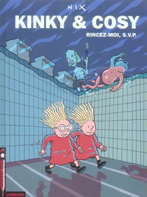 Kinky et cosy - t02 - rincez-moi, s.v.p.