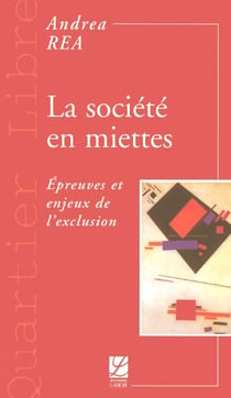 La sociétés en miettes