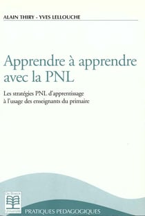 Apprendre a apprendre avec pnl programmat. neuro-linguist. enseignants