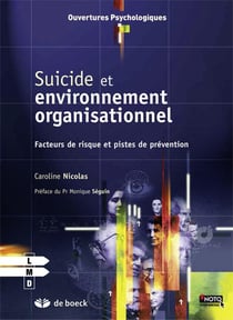 Suicide et environnement organisationnel - facteurs de risque et pistes de prévention