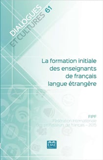 La formation initiale des enseignants de francais langue étrangère