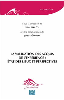 La validation des acquis de l'expérience - état des lieux et perspectives