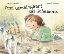 Dem gemeisgaart sai geheimnis