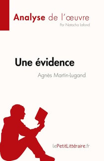 Une évidence, d'Agnès Martin-Lugand : analyse de l'oeuvre