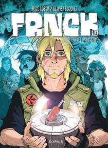 Frnck Tome 10 : L'objet impossible
