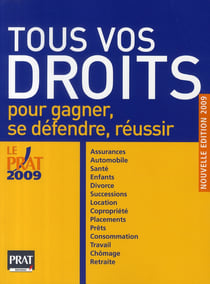 Tous vos droits - pour gagner, se défendre, réussir (édition 2009)