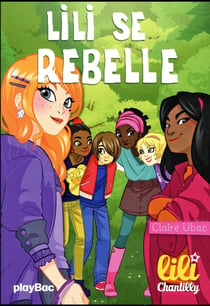 Lili Chantilly Tome 13 : Lili se rebelle