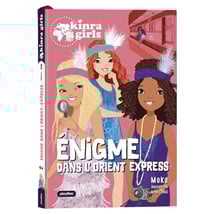 Kinra girls, destination mystère Tome 2 : énigme dans l'Orient-Express