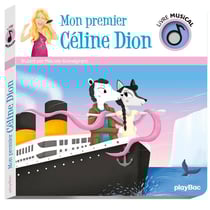 Livre musical - mon premier Céline Dion