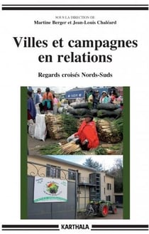 Villes et campagnes en relations - regards croisés nords-suds