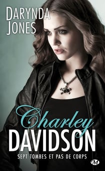 Charley Davidson Tome 7 : sept tombes et pas de corps
