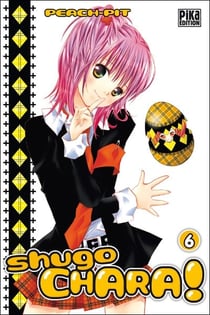 Shugo chara ! t.6