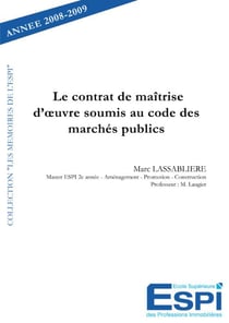 Le contrat de maîtrise d'oeuvre soumis au code des marchés publics