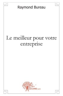 Le meilleur pour votre entreprise