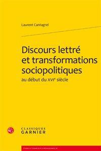 Discours lettré et transformations sociopolitiques au début du XVI siècle