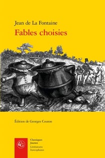 Fables choisies mises en vers - oeuvres complètes, 2