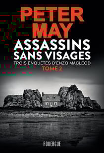 Assassins sans visages Tome 2 : Trois enquêtes d'Enzo MacLeod