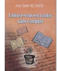 LAISSEZ-VOUS-EN-CONTER SANS COMPTER