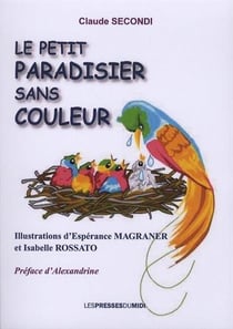 LE PETIT PARADISIER SANS COULEUR