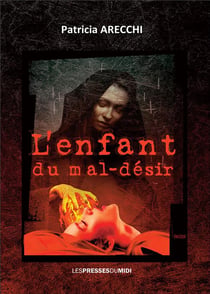 L'enfant du mal-désir