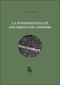 La fondamentalite des droits de l'homme
