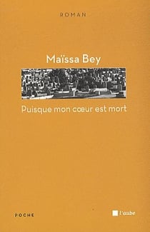 Puisque mon coeur est mort