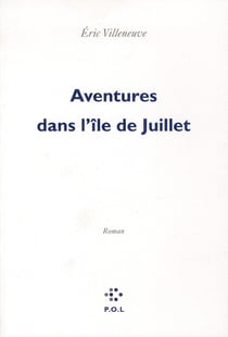 Aventures dans l'île de Juillet