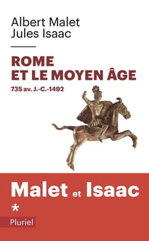L'histoire Tome 1 - Rome et le Moyen Age