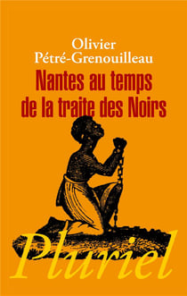 Nantes au temps de la traite des noirs