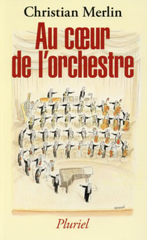 Au coeur de l'orchestre