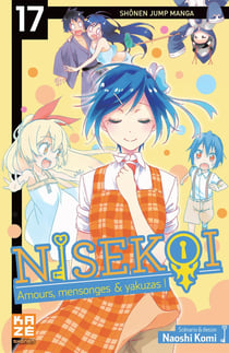 Nisekoi - amours, mensonges et yakusas ! Tome 17