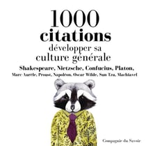 Développer sa culture générale - 1000 citations