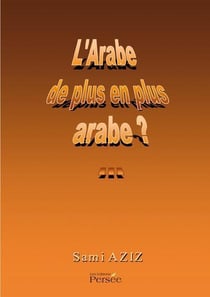 L'arabe de plus en plus arabe ?...