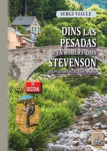Dins las pesadas d'en Robèrt-Loís Stevenson del Puèi de Velai fins a Alès