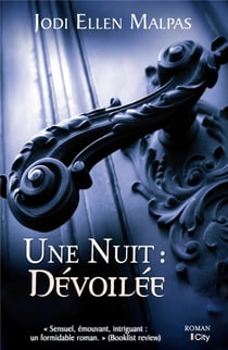 Une nuit - dévoilée